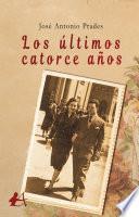 Los últimos catorce años
