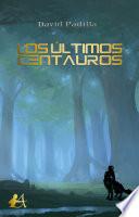 Los últimos centauros