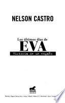 Los últimos días de Eva
