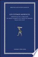 Los últimos moriscos