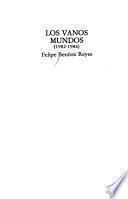 Los vanos mundos (1982-1984)