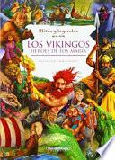 Los vikingos hroes de los mares / The Vikings, Heroes of the Seas
