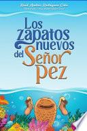 Los zapatos nuevos del Señor Pez
