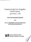 Losses in the Los Angeles Civil Unrest, April 29-May 1, 1992