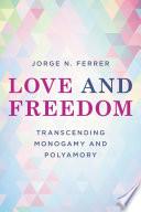 Love and Freedom