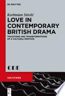 Love in Contemporary British Drama