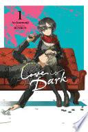Love Is Dark, Vol. 1