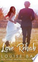 Love Rehab