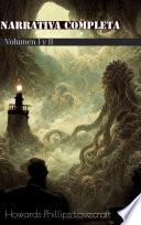 Lovecraft - Narrativa completa - volumen I y II