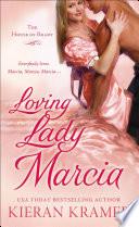 Loving Lady Marcia