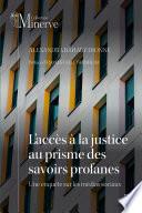 L’accès à la justice au prisme des savoirs profanes