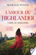 L’Amour du highlander: Une romance historique en Écosse