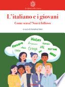 L’italiano e i giovani. Come scusa? Non ti followo