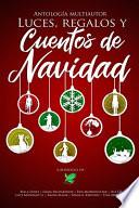 Luces, Regalos y Cuentos de Navidad