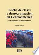 Lucha de clases y democratización en Centroamérica