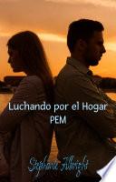 Luchando por el Hogar