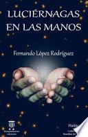 Luciérnagas en las manos