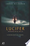 Lucifer, Príncipe en el Exilio