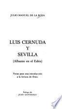 Luis Cernuda y Sevilla (Albanio en el Edén)