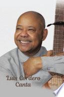 Luis Cordero Canta