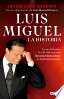 Luis Miguel: La Historia / Luis Miguel: The Story