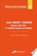 Lujo, confort y consumo