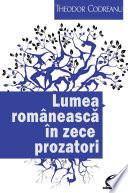 Lumea românească în zece prozatori