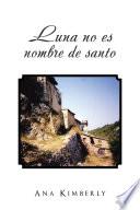 Luna No Es Nombre De Santo