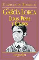 Lunas, Penas y Gitanos