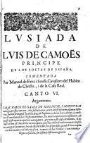 Lusiadas de Luís de Camoens comentadas por --- contienen lo más de lo principal de la Historia y Geografía del mundo, principalmente de España