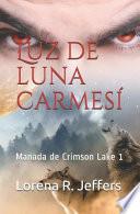 Luz de Luna Carmesí