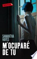 M'ocuparé de tu