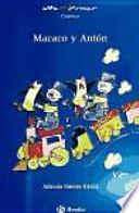 Macaco y Antón, Educación Primaria, 1 ciclo