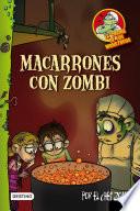 Macarrones con zombi
