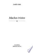 Machos tristes