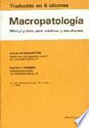 MacRopatologia