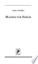 Madres por error