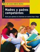 Madres y padres competentes.