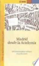 Madrid desde la Academia