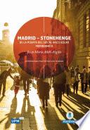 Madrid - Stonehenge: De la Puerta del Sol al arco solar Meridiano 0