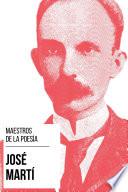 Maestros de la Poesía - José Martí
