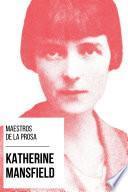 Maestros de la Prosa - Katherine Mansfield