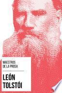 Maestros de la Prosa - León Tolstói