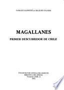 Magallanes, primer descubridor de Chile