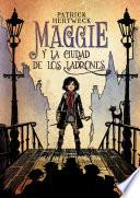 Maggie y la ciudad de los ladrones