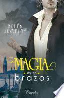 Magia en tus brazos