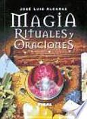 Magia, rituales y oraciones