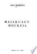 Majakuagy-moukeia