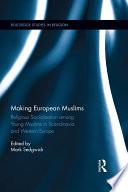 Making European Muslims