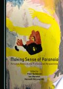 Making Sense of Paranoia